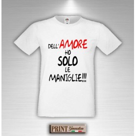 T-Shirt - DELL' AMORE HO SOLO LE MANIGLIE - Idea regalo - San Valentino