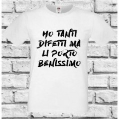 T-Shirt - HO TANTI DIFETTI - Frasi divertenti - Idea regalo