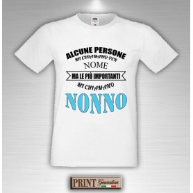 T-Shirt - LE PERSONE PIU' IMPORTANTI MI CHIAMANO NONNO - Idea regalo - Festa Nonni