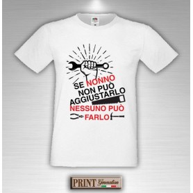 T-Shirt - NONNO RIPARA TUTTO - Idea regalo