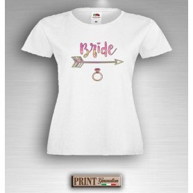 T-Shirt - BRIDE & TEAM BRIDE - Addio al Nubilato - Idea regalo