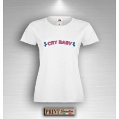 T-Shirt - CRY BABY LACRIME - Frasi divertenti - Idea regalo