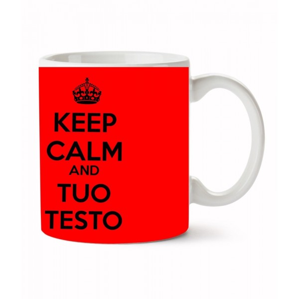 Tazza Personalizzata - KEEP CALM + TUO TESTO - Colore Sfondo a scelta