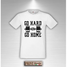 T-Shirt GO HARD OR GO HOME Fitness Bodybuilding Palestra Sport