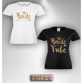 T-Shirt - BRIDE E BRIDE TRIBE - Addio al nubilato - Amiche sposa - Idea regalo