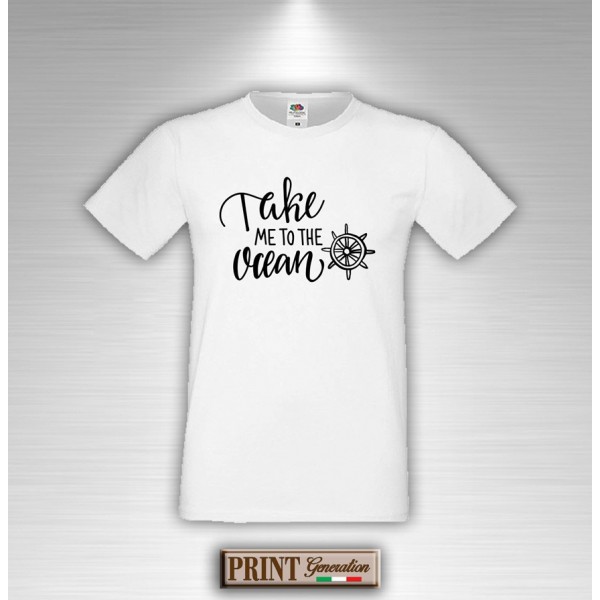 T-Shirt - TAKE ME TO OCEAN