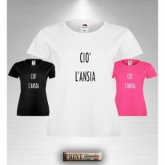 T-Shirt Donna - CIÒ L'ANSIA