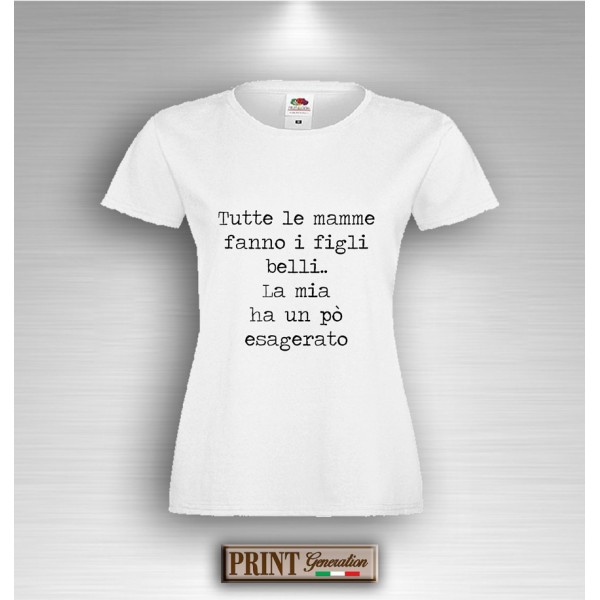 T-Shirt Donna - TUTTE LE MAMME