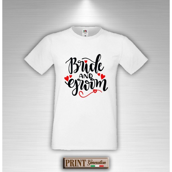 T-Shirt - BRIDE AND GROOM