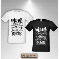 T-Shirt - MOM AMAZING