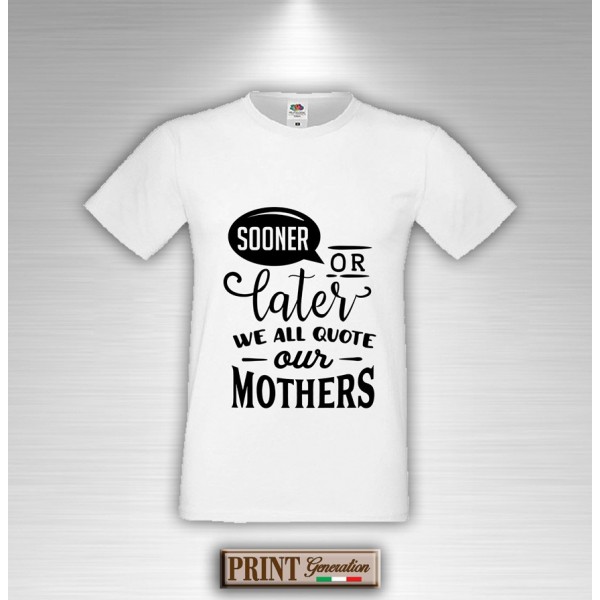 T-Shirt - SOONER OR LATER