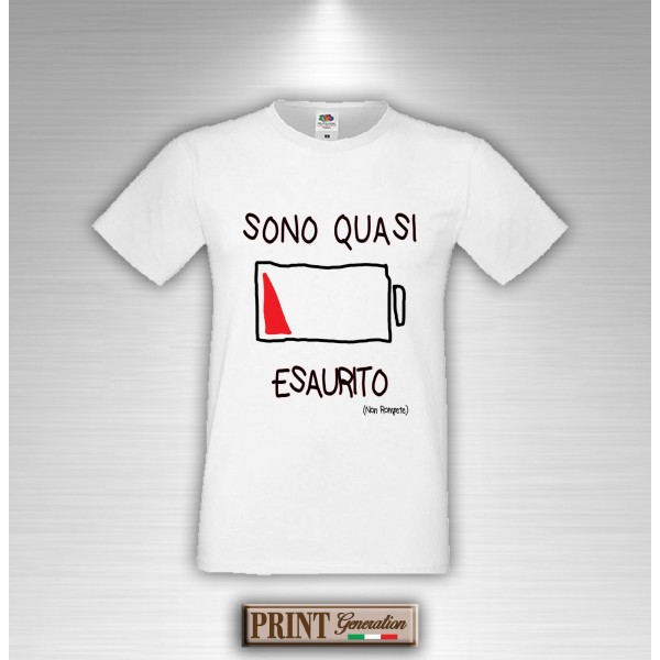 T-Shirt - SONO QUASI ESAURITO