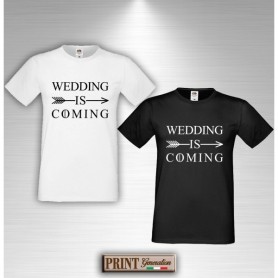 T-Shirt - WEDDING IS COMING