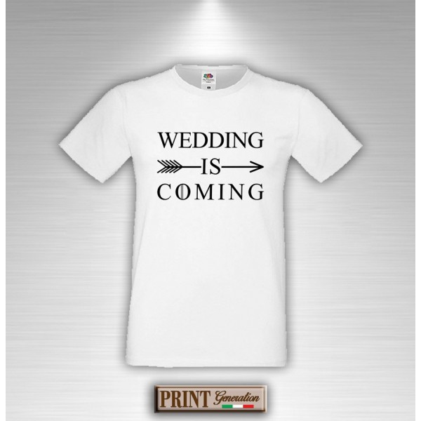 T-Shirt - WEDDING IS COMING