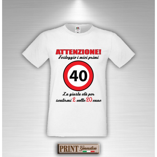 T-Shirt Quarantesimo Compleanno 40 Anni 2 Volte Ventenne