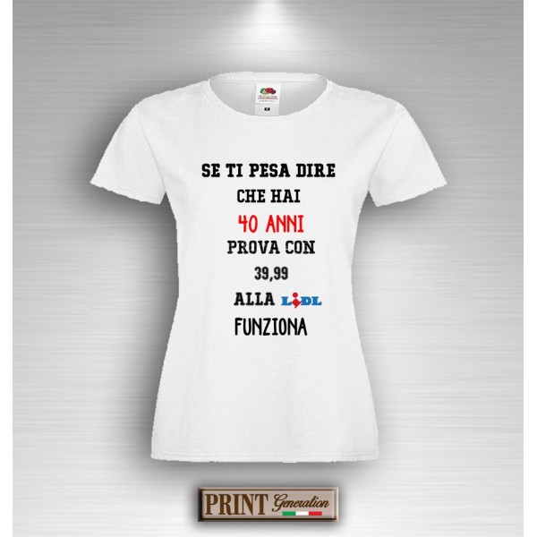 T-shirt Sunset donna Payper Se ti pesa dire che hai 40 anni da  personalizzare 