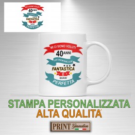 Tazza personalizzabile 40 anni compleanno perfetta fantastica per LEI